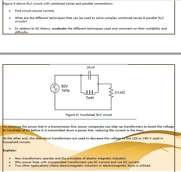 SOLVED Texts Figure 4 shows an RLC circuit with combined series and