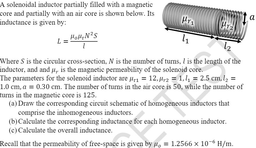 SOLVED: A solenoidal inductor partially filled with a magnetic core and ...