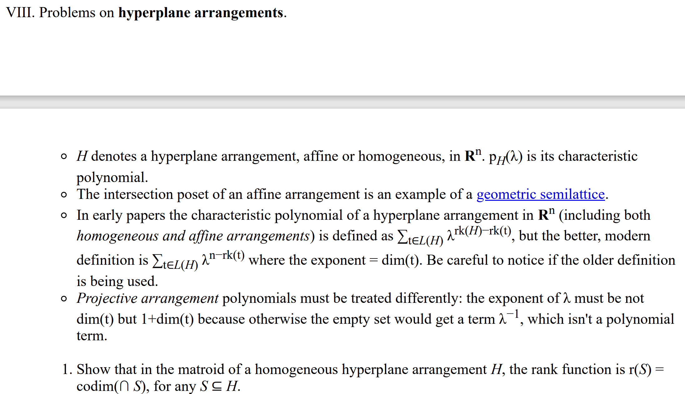Intersection Poset SOLVED: VIII. Problems on hyperplane arrangements. ? H denotes a ...