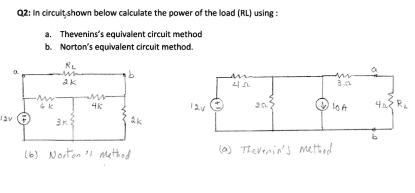 SOLVED: Q2: In Circuit Shown Below Calculate The Power Of The Load (RL ...