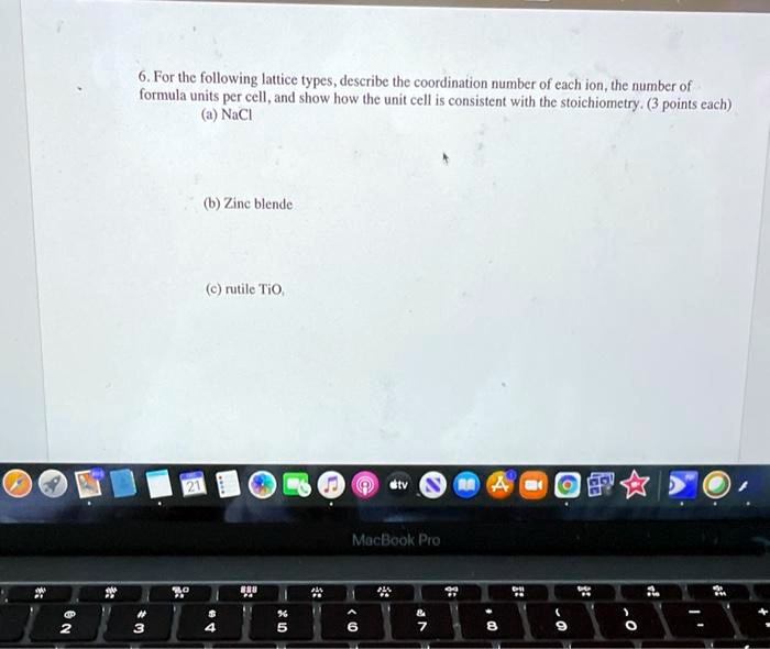 SOLVED For the following lattice types, describe the coordination