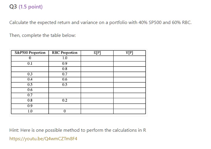 SOLVED: Q3 (1.5 points) Calculate the expected return and variance of a ...