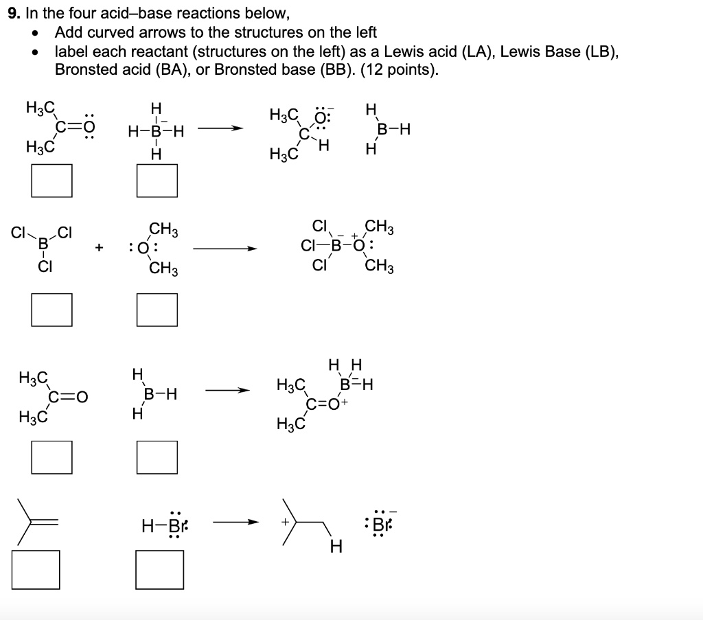 SOLVED:9. In The Four Acid-base Reactions Below, Add Curved Arrows To ...