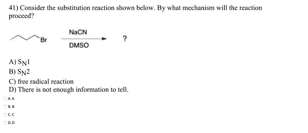 Solved 41 Consider The Substitution Reaction Shown Below By What