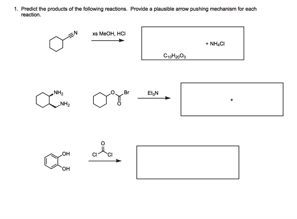 SOLVED: Predict the products of the following reactions Provide a ...