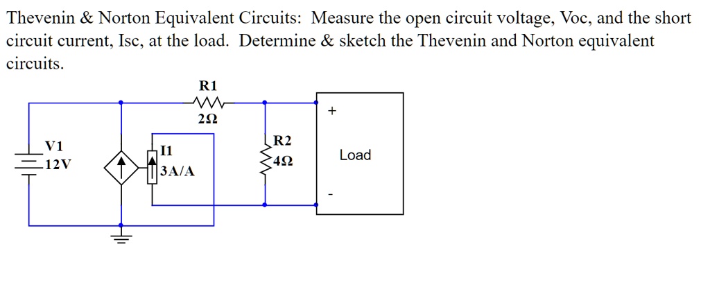 SOLVED: Thevenin Norton Equivalent Circuits: Measure the open circuit ...