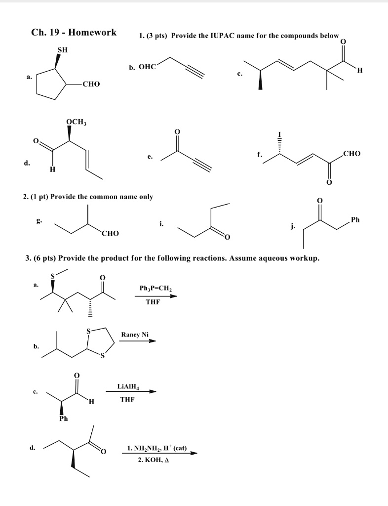 SOLVED 1. (3 pts) Provide the IUPAC name for the compounds below a