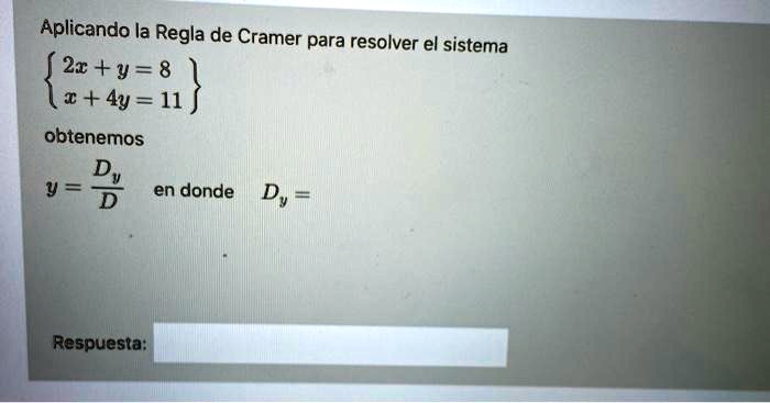 Aplicando La Regla De Cramer Para Resolver El Sistema SolvedLib
