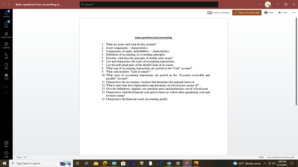 Exam questions from accounting 1. What are assets and what do they ...