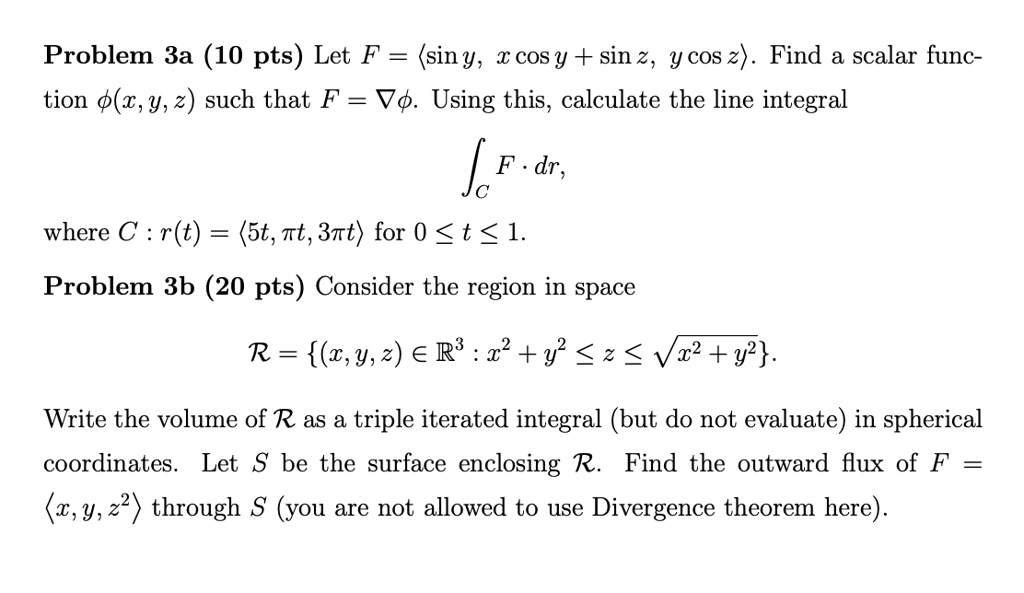 Solved Problem 3a 10 Pts Let F Sin Y I Cos Y Sin Z Y Cos 2 Find A Scalar Function