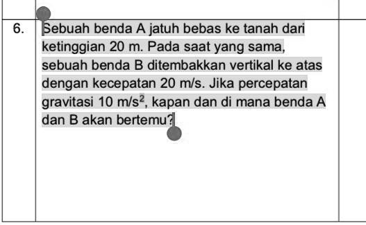 SOLVED: Please Satu Soal Ini Aja Tolong Saya :( Pebuah Benda A Jatuh ...