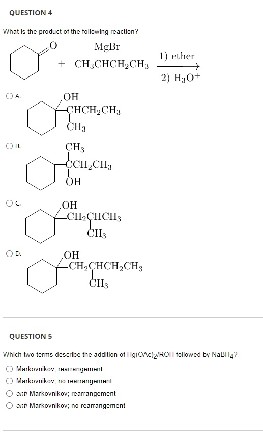 SOLVED: QUESTION 4 What is the product of the following reaction? MgBr ...