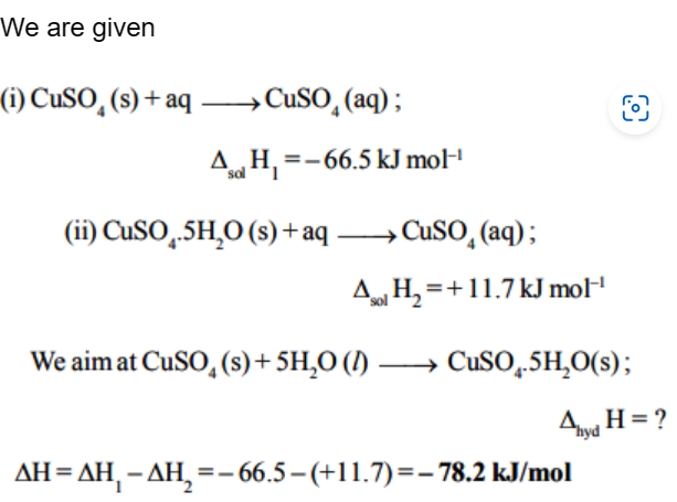 SOLVED: We are given (i) CuSO4 (s) +aq CuSO4 (aq) ; Δsd H1=-66.5 kJ mol ...