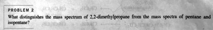 SOLVED: Problem 2: What distinguishes the mass spectrum of 2,2 ...