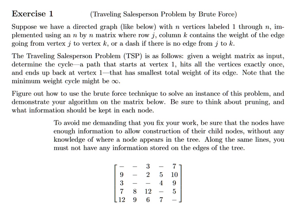 SOLVED: Traveling Salesperson Problem using Brute Force Using the brute ...