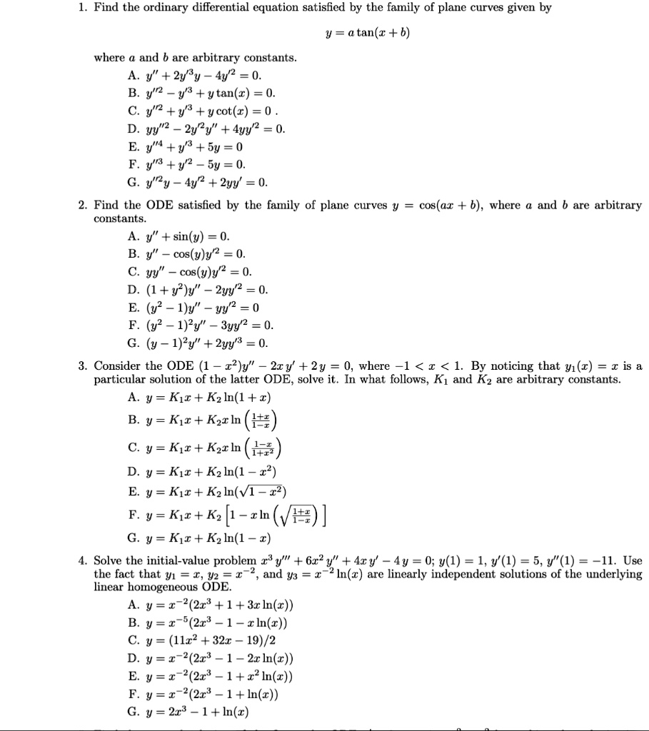 Solved Find The Ordinary Differential Equation Satisfied By The Family Of Plane Curves Given By V Tan R B Where And B Are Arbitrary Constants A Y 2y3y 4y2 Solved Find The Ordinary Differential Equation Satisfied By The Family Of Plane Curves Given By V Tan R B Where And B Are Arbitrary Constants A Y 2y3y 4y2