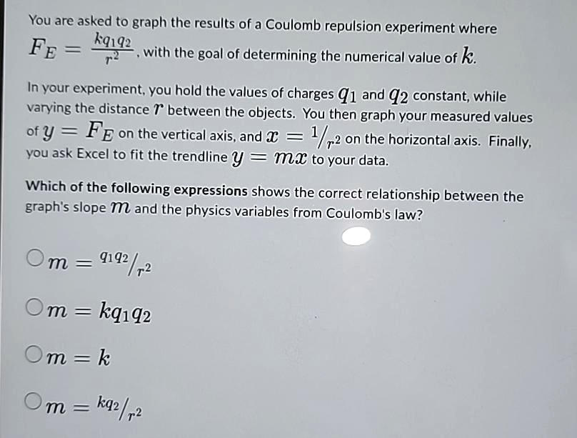 SOLVED You are asked to graph the results of a Coulomb repulsion