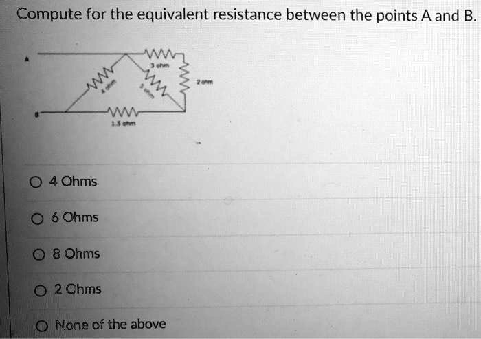 SOLVED: Compute For The Equivalent Resistance Between The Points A And ...