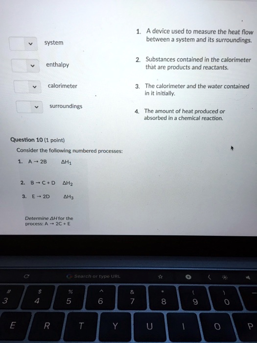 SOLVED A device used to measure the heat flow between a system and its