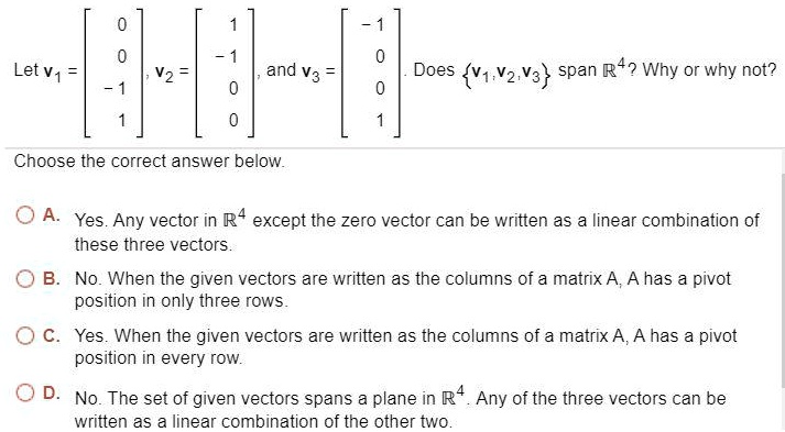 SOLVED: Does V1, V2, V3 Span R4? Why Or Why Not? Let V1, V2, And V3 Be ...