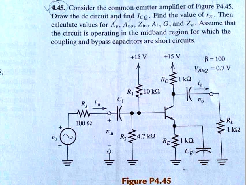 SOLVED: Consider the common-emitter amplifier of Figure P4.45. Draw the ...