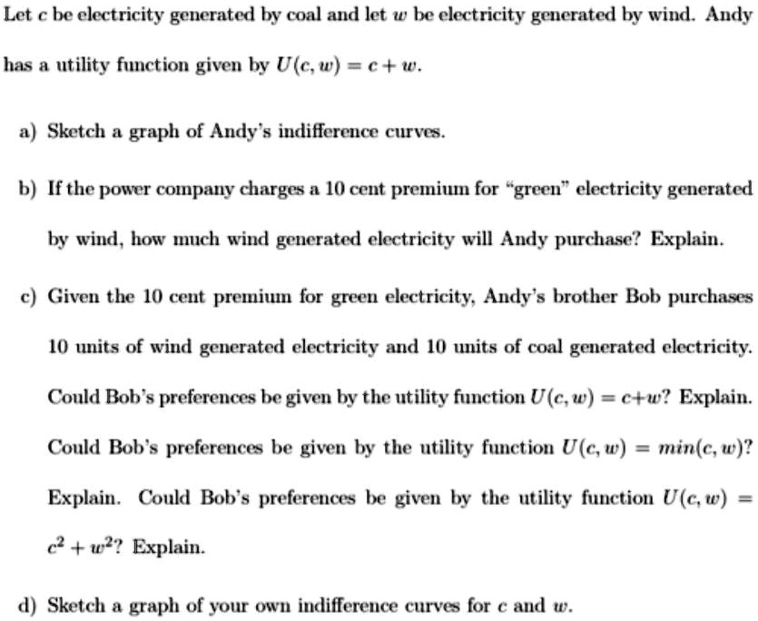 SOLVED Let c be electricity generated by coal and let w be electricity