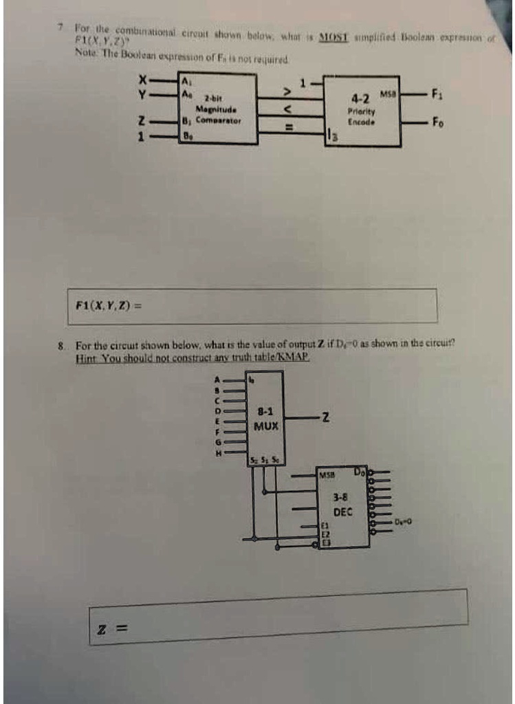 SOLVED: For the combinational circuit shown below, what is the most ...