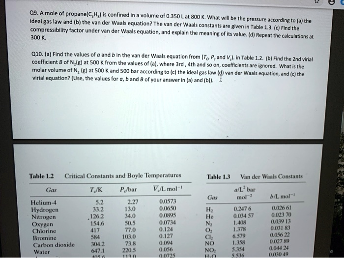 SOLVED: Q9. A mole of propane (CH3) is confined in a volume of 0.350 L ...