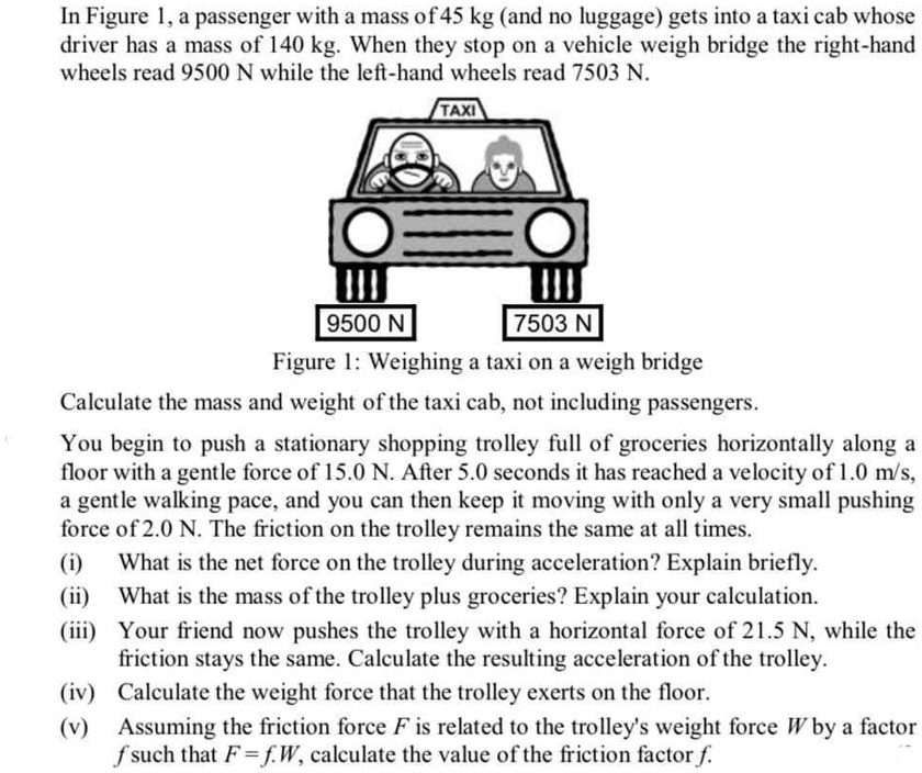 SOLVED In Figure 1, a passenger with a mass 0f45 kg (and no luggage