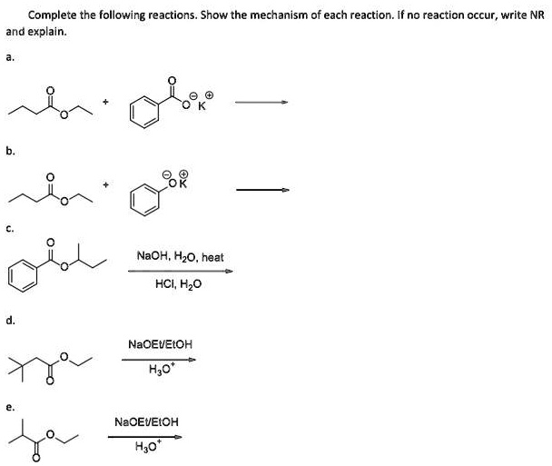 SOLVED: Complete the following reactions. Show the mechanism of each ...