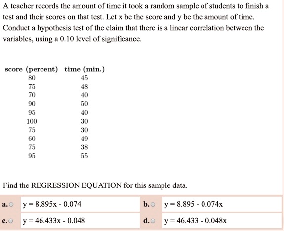 a teacher records the amount of time it took random sample of students ...
