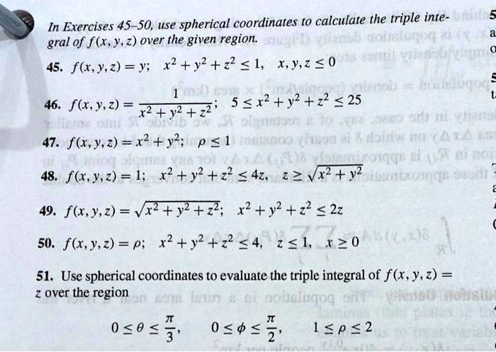 In Exercises 45 50 Use Spherical Coordinates To Calcu Itprospt