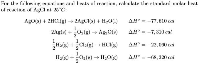 SOLVED: For the following equations and heats of reaction, calculate ...