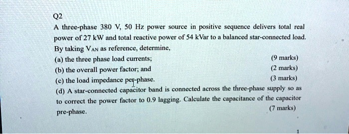 SOLVED: Q2: A three-phase 380 V, 50 Hz power source in positive ...