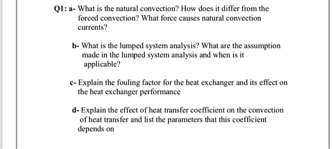 solved-a-what-is-natural-convection-how-does-it-differ-from-forced