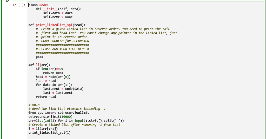 SOLVED: Print a given linked list in reverse order. You need to print ...