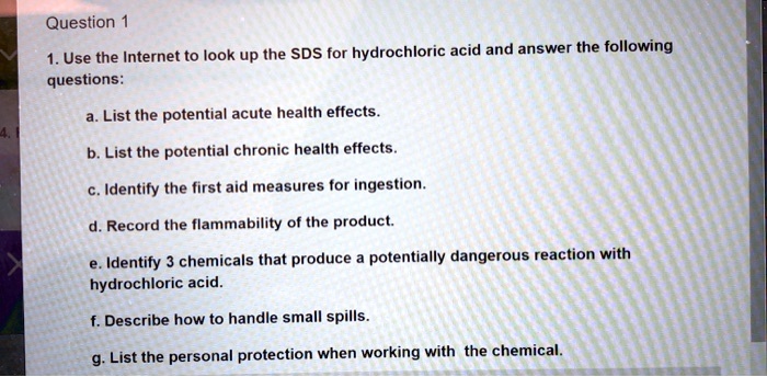 SOLVED: Question Use The Internet To Look Up The SDS For Hydrochloric ...