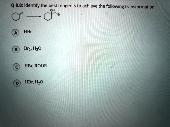 Identify The Best Reagents To Achieve The Following Transformation 88 identify the best reagents to achieve the following transformation