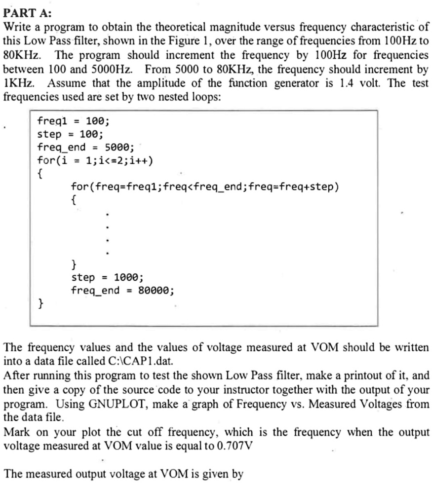 SOLVED: C++ please be correct PART A: Write a program to obtain the ...