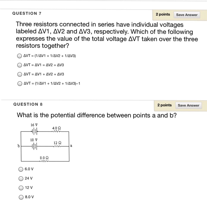 SOLVED QUESTION 2 points Save Answer Three resistors connected in series have individual