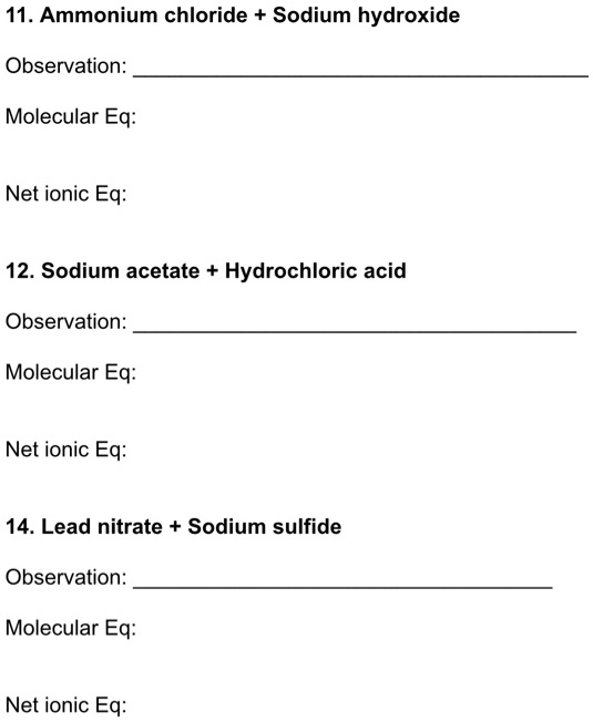 SOLVED 11. Ammonium chloride + Sodium hydroxide Observation Molecular