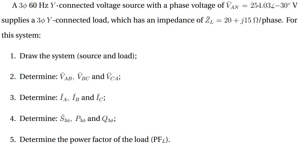 SOLVED: A 30 60 Hz Y-connected voltage source with a phase voltage of ...