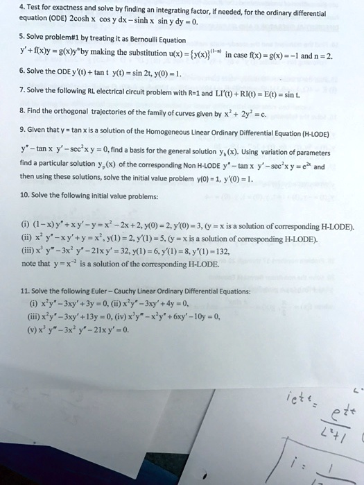 Solved Esttoreraciness And Solve By Finding Integrating Tactar Needed For The Ordinary Differential Equation Ode Zcosh Sinh Sin Solve Problemt1 By Treating tnoull Equation Y Ffx Y G X Y By Making The