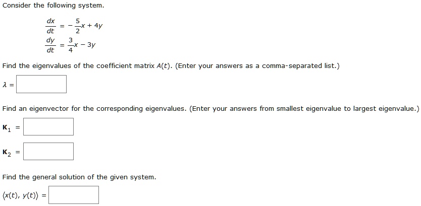 Consider the following system z x find the eigenvalues of