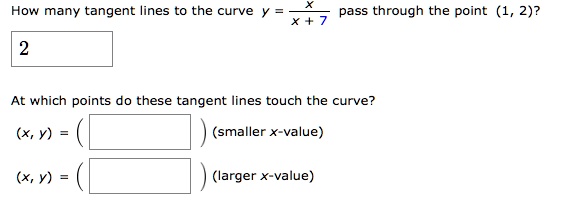 Solved: How Many Tangent Lines To The Curve Pass Through The Point (1 