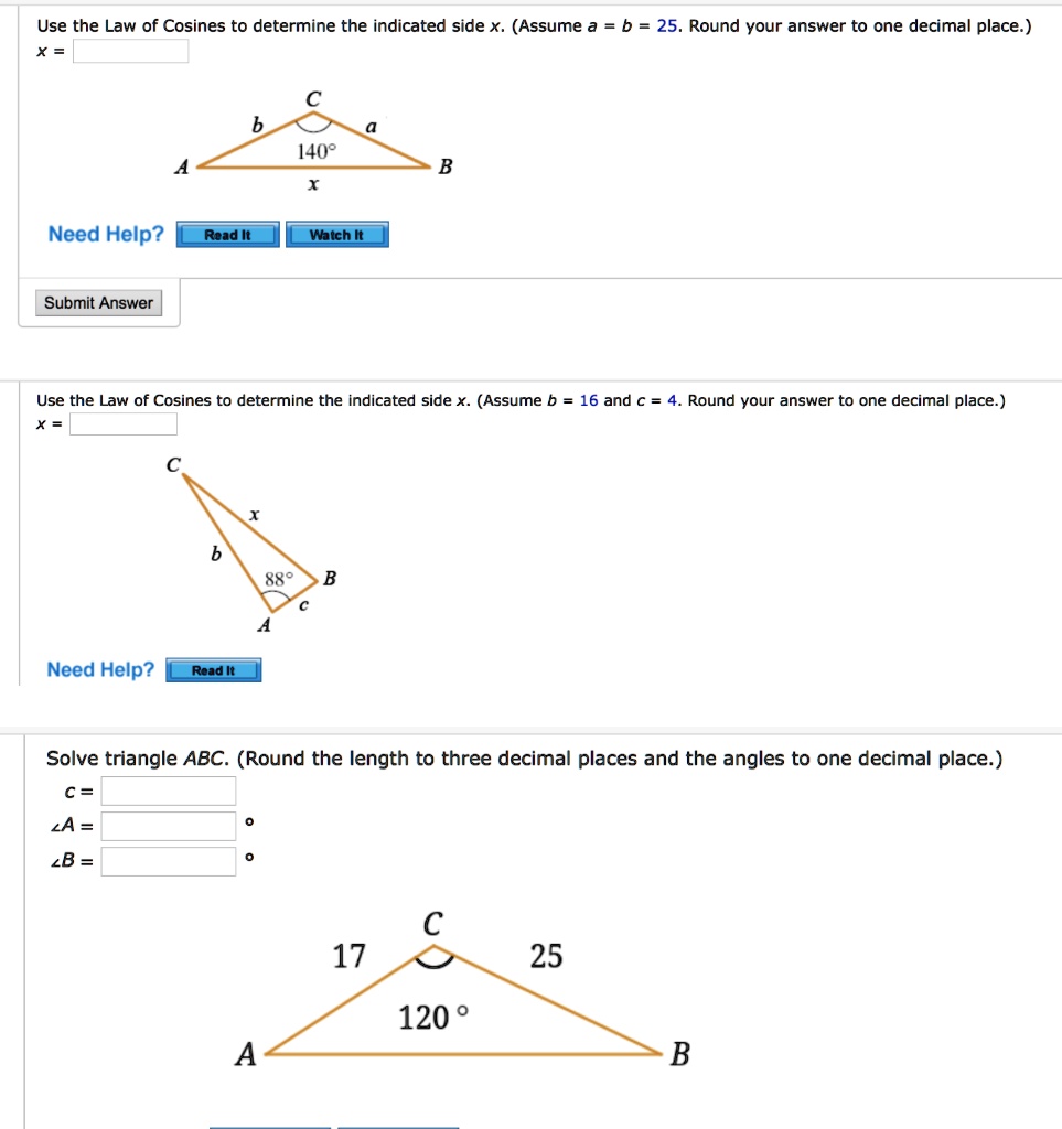 solved-use-the-law-of-cosines-to-determine-the-indicated-side-x-assume-a-b-25-round-your