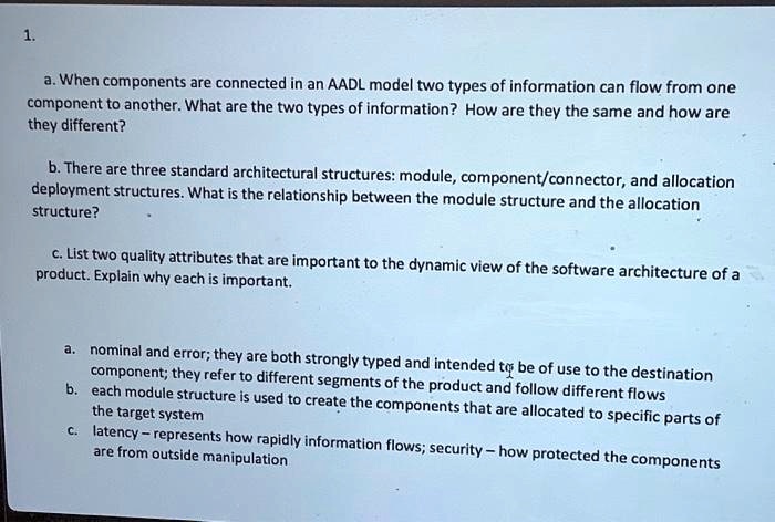 1. a. When components are connected in an AADL model two types of ...