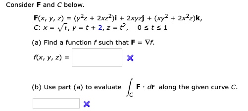 Consider And C Below F X Y 2 Y2z 2xz2 I 2xyzj Itprospt