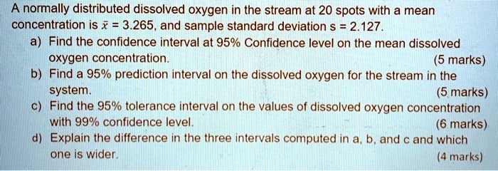 Solved The mean amount of dissolved oxygen in a stream is