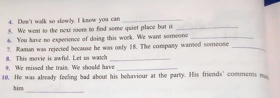 hlpe me guys complete the sentence using the comparative form 95926
